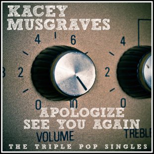 Kacey Musgraves Apologize See You Again EP